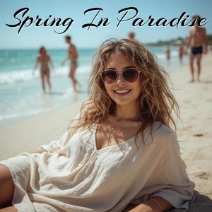 Garrett Lace - It's Spring In Paradise