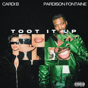 Toot It Up by Pardison Fontaine, Cardi B