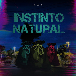INSTINTO NATURAL by RAX'