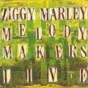 Ziggy Marley and the Melody Makers Live, Vol. 1 album