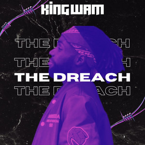 King Wam - Intro (Dream Chaser)