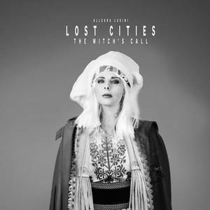 Lost Cities by Allegra Lusini