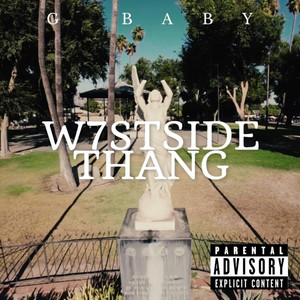 W7stside Thang by G Baby