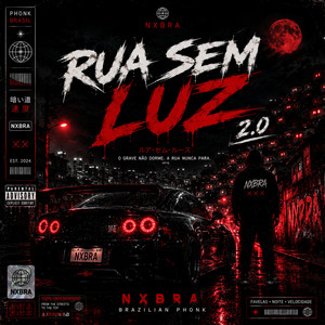 Rua Sem Luz 2.0 by Nxbra