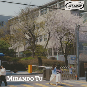 Mirando Tu by HernanOP