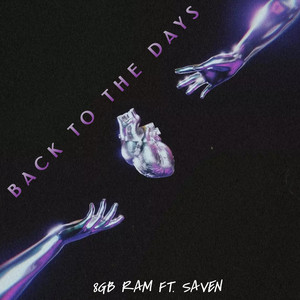 Back to the days by 8GB RAM, Saven