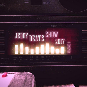 Jeddy Beats Show 2017, Vol. 1