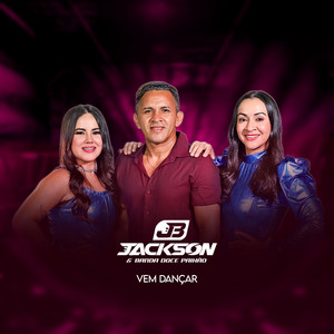 JACKSON E BANDA DOCE PAIXÃO - Vem Dançar