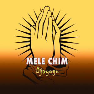 Djayogo - Mele Chim