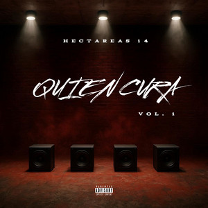 QUIEN CURA (VOL. 1) by hectareas 14