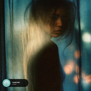 I Said No by LOVEIN