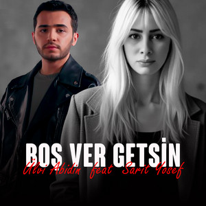 Boş Ver Getsin (feat. Sarit Yosef)
