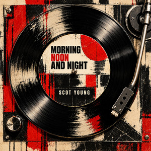 MORNING, NOON & NIGHT by Scot Young