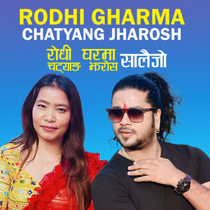Rodhi Gharma Chatyang Jharosh