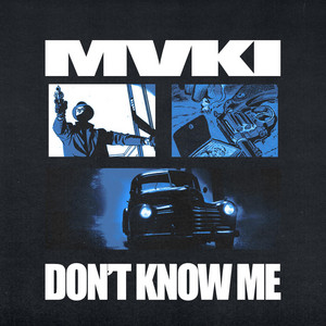 DON'T KNOW ME by MVKI