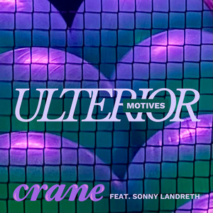 Ulterior Motives by Crane, Sonny Landreth