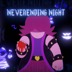 Neverending Night (From "Deltarune") [Vocal Version]