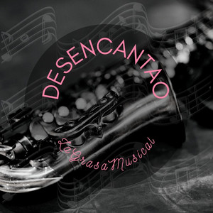 DESENCANTAO by LaGrasaMusical