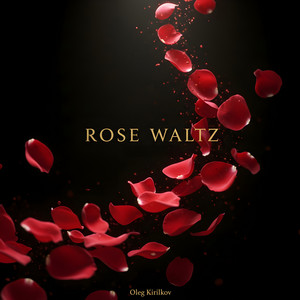 Rose Waltz