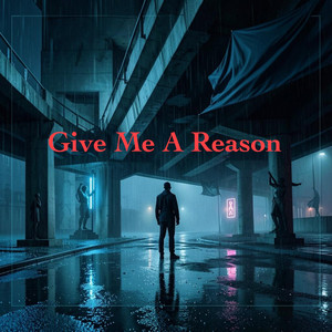 Give Me A Reason by 340R