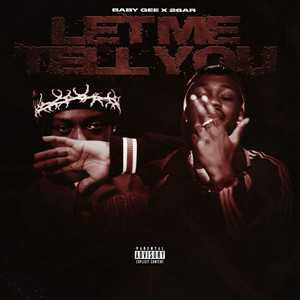 Let Me Tell You by Baby Gee, 26ar
