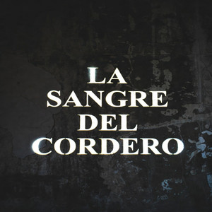 La Sangre del Cordero - Version Eli by Merquiced Yes
