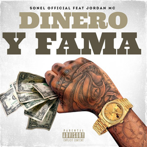 DINERO Y FAMA by Sonel Official, Jordan MC