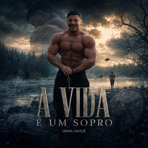 A Vida É um Sopro by Jamal Natuê