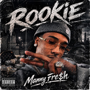 Rookie by Manny Fresh