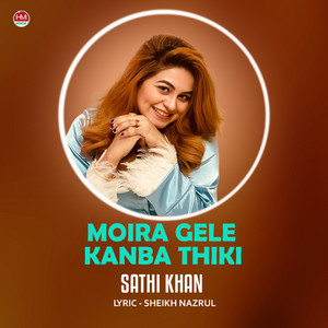 Sathi Khan - Moira Gele Kanba Thiki