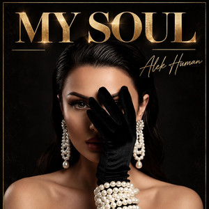 MY SOUL by Alek Human
