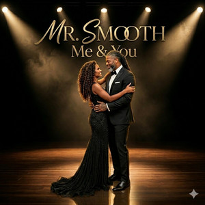 Me &You by Mr.Smooth
