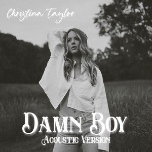 Damn Boy - Acoustic