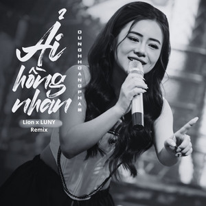 DungHoangPham - Ải Hồng Nhan (Lion x LUNY Remix)