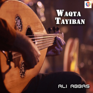 Ali Abbas - Waqta Tayiban