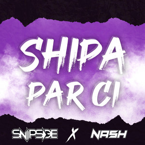 Dj Nash - Shipa par ci (feat. Snipside)