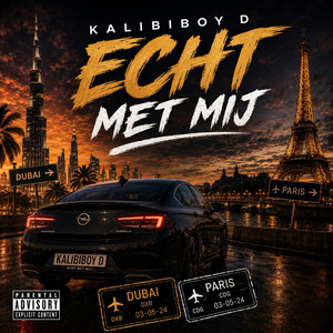 Echt met mij by Kalibiboy D