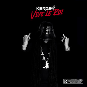 Keros-N - Vive le roi