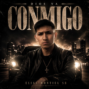 DIOS VA CONMIGO by ELIAS MONTIEL SB