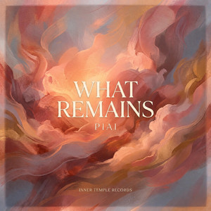 What Remains by Piai