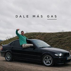 DALE MÁS GAS by Bombay