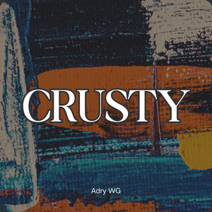 CRUSTY by Adry WG