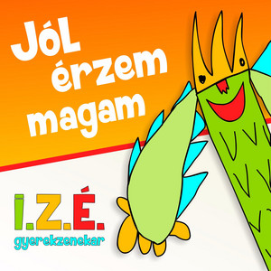 I.Z.É. gyerekzenekar - De jó, de jó, de finom!