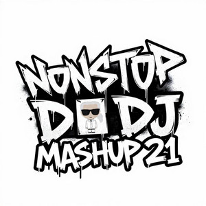 Nonstop Da DJ - Nonstop Da DJ (Mashup 21)