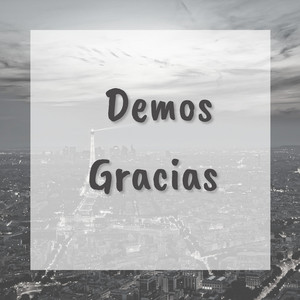 Matías Ramos - Demos Gracias