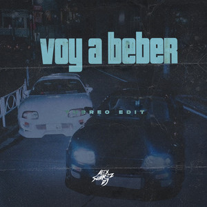 Voy A Beber (Turreo Edit)