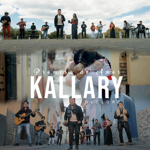 Kallary Folclore - Promesa de Amor