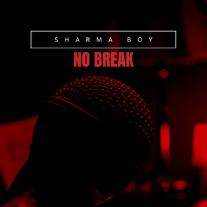 Sharma Boy - No Break