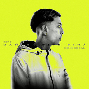 Mañana Dios dirá by Micky G