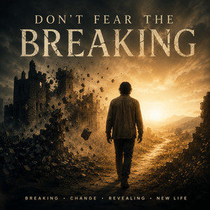 Don’t Fear the Breaking (Luke 21) by Renewal Theory